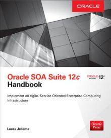 Oracle Soa Suite 12c Handbook