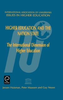 Higher Education and the Nation State: The International Dimension of Higher Education