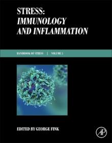 Stress: Immunology and Inflammation: Handbook of Stress Series Volume 5