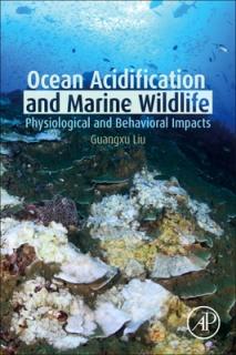 Ocean Acidification and Marine Wildlife: Physiological and Behavioral Impacts