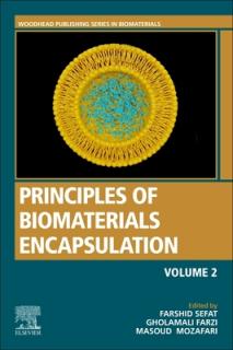 Principles of Biomaterials Encapsulation: Volume Two