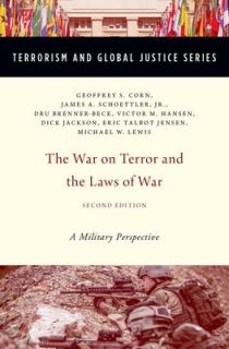 War on Terror and the Laws of War: A Military Perspective (Revised)