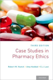 Case Studies in Pharmacy Ethics: Third Edition