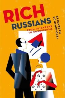 Rich Russians: From Oligarchs to Bourgeoisie