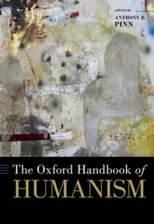 The Oxford Handbook of Humanism