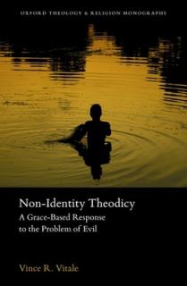 Non-Identity Theodicy: A Grace-Based Response to the Problem of Evil