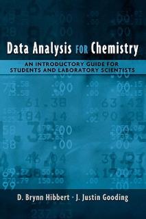 Data Analysis for Chemistry: An Introductory Guide for Students and Laboratory Scientists