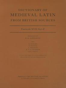 Dictionary of Medieval Latin from British Sources, Fascicule XVII, Syr-Z