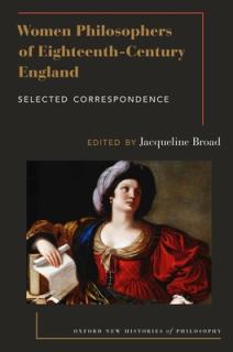 Women Philosophers of Eighteenth-Century England: Selected Correspondence