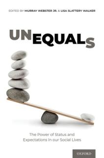 Unequals: The Power of Status and Expectations in Our Social Lives