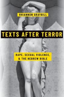 Texts After Terror: Rape, Sexual Violence, and the Hebrew Bible