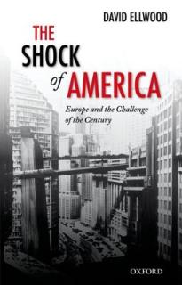 Shock of America: Europe and the Challenge of the Century