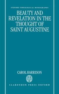 Beauty and Revelation in the Thought of St Augustine