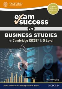 Exam Success in Business Studies for Cambridge Igcserg & O Level