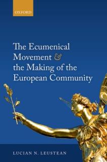 The Ecumenical Movement & the Making of the European Community