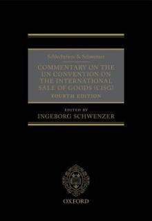 Schlechtriem & Schwenzer: Commentary on the Un Convention on the International Sale of Goods (Cisg)