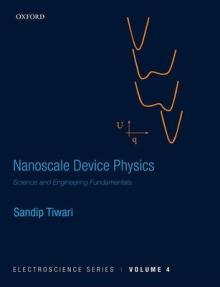 Nanoscale Device Physics: Science and Engineering Fundamentals