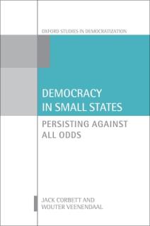 Democracy in Small States: Persisting Against All Odds