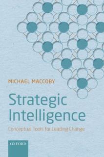 Strategic Intelligence: Conceptual Tools for Leading Change