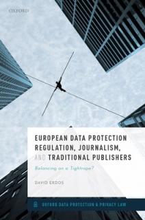 European Data Protection Regulation, Journalism, and Traditional Publishers: Balancing on a Tightrope?