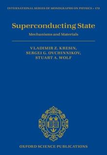 Superconducting State: Mechanisms and Materials