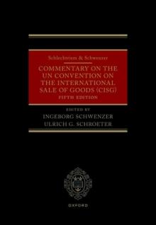 Schlechtriem & Schwenzer: Commentary on the Un Convention on the International Sale of Goods (Cisg)