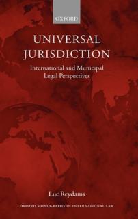 Universal Jurisdiction: International and Municipal Legal Perspectives