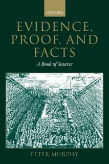 Evidence, Proof, and Facts: A Book of Sources