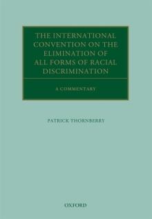 The International Convention on the Elimination of All Forms of Racial Discrimination: A Commentary