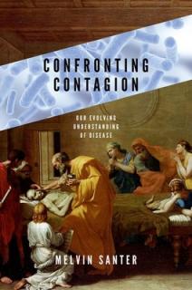 Confronting Contagion: Our Evolving Understanding of Disease