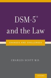 Dsm-5(r) and the Law: Changes and Challenges