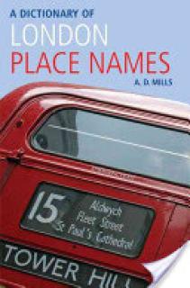 A Dictionary of London Place-Names
