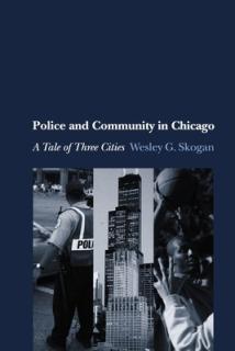 Police and Community in Chicago: A Tale of Three Cities
