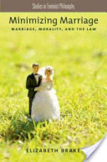 Minimizing Marriage: Marriage, Morality, and the Law