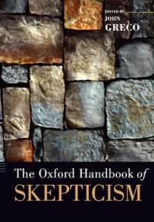 The Oxford Handbook of Skepticism