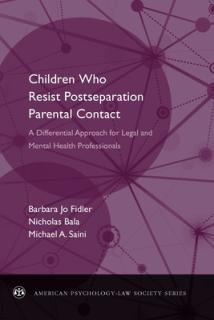 Children Who Resist Postseparation Parental Contact: A Differential Approach for Legal and Mental Health Professionals
