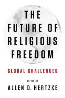 The Future of Religious Freedom: Global Challenges