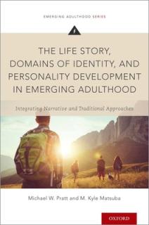 The Life Story, Domains of Identity, and Personality Development in Emerging Adulthood: Integrating Narrative and Traditional Approaches