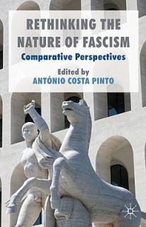 Rethinking the Nature of Fascism: Comparative Perspectives