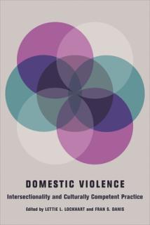 Domestic Violence: Intersectionality and Culturally Competent Practice