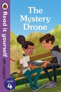 Mystery Drone - Read It Yourself with Ladybird Level 4