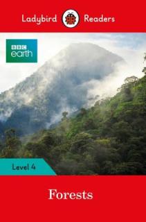 BBC Earth: Forests - Ladybird Readers Level 4
