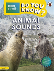 Animal Sounds - BBC Do You Know...? Level 1