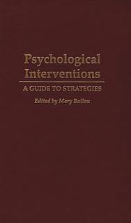 Psychological Interventions: A Guide to Strategies