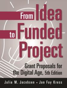 From Idea to Funded Project: Grant Proposals for the Digital Age