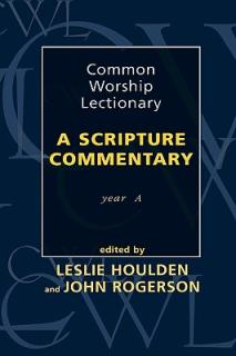 Common Worship Lectionary - A Scripture Commentary Year A