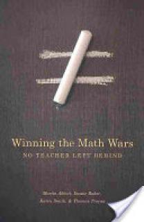 Winning the Math Wars: No Teacher Left Behind