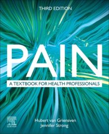 Pain: A Textbook for Health Professionals