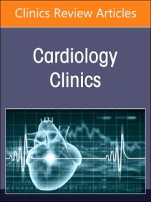 Nuclear Cardiology, an Issue of Cardiology Clinics: Volume 41-2