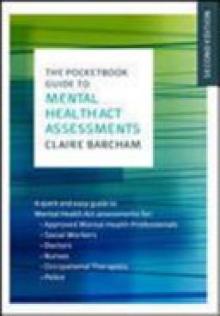 Pocketbook Guide to Mental Health Act Assessments